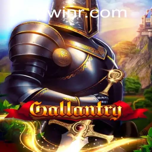Gallantry: The Enchanting World of Strategy and Adventure